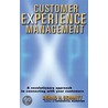 Customer Experience Management by Marshall L. Schmitt