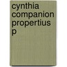 Cynthia Companion Propertius P by S.J. Heyworth