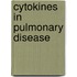 Cytokines in Pulmonary Disease