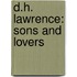 D.H. Lawrence: Sons And Lovers