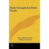 Daily Strength for Daily Needs by Unknown