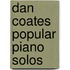 Dan Coates Popular Piano Solos