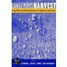 Dangerous Harvest:drug Plant C by Michael K. Steinberg