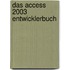 Das Access 2003 Entwicklerbuch