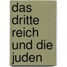 Das Dritte Reich und die Juden door Saul Friedl�nder