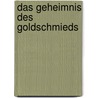 Das Geheimnis des Goldschmieds door Elia Barceló
