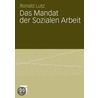 Das Mandat der Sozialen Arbeit by Ronald Lutz