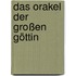 Das Orakel der Großen Göttin