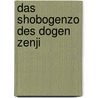 Das Shobogenzo des Dogen Zenji door Dagmar Doko Waskönig
