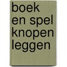 Boek en spel knopen leggen