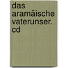 Das Aramäische Vaterunser. Cd door Rocco A. Errico