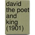 David The Poet And King (1901)
