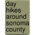 Day Hikes Around Sonoma County