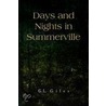 Days And Nights In Summerville door G.L. Giles