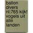 ballon divers nl:765 kijk! vogels uit alle landen