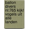 ballon divers nl:765 kijk! vogels uit alle landen