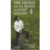 Decisions On The Rules Of Golf door Royal and Ancient Golf Club of St. Andrews