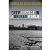Deep Justice in a Broken World door Kara Powell
