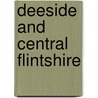 Deeside And Central Flintshire door Onbekend