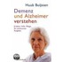 Demenz und Alzheimer verstehen