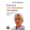 Demenz und Alzheimer verstehen by Huub Buijssen