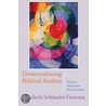 Democratising Biblical Studies door Elisabeth Schussler Fiorenza