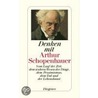 Denken mit Arthur Schopenhauer door Arthur Schopenhauers