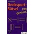 Denksport-Rätsel für Geniale