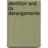 Dentition And Its Derangements