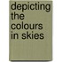 Depicting The Colours In Skies