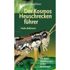 Der Kosmos Heuschreckenführer door Heiko Bellmann