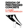 Design Of Prestressed Concrete door Raymond Ian Gilbert