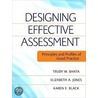 Designing Effective Assessment door Trudy W. Banta