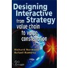 Designing Interactive Strategy by Richard Normann