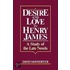 Desire and Love in Henry James