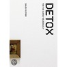 Detox for the Overly Religious door David Putman