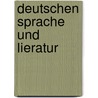 Deutschen Sprache Und Lieratur door Hermann Paul