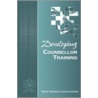 Developing Counsellor Training by Windy Dryden