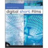 Developing Digital Short Films door Sherri Sheridan