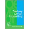 Developing Gestalt Counselling door Jennifer Mackewn