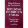 Developing Information Systems door Tony Cornford