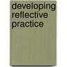 Developing Reflective Practice by Helen Martyn