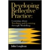 Developing Reflective Practice door John Loughran