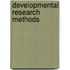 Developmental Research Methods