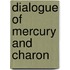 Dialogue Of Mercury And Charon