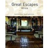 Great Escapes Africa by Shelley Maree Cassidy
