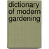 Dictionary of Modern Gardening