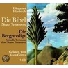 Die Bibel. Die Bergpredigt. Cd door Onbekend