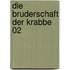 Die Bruderschaft der Krabbe 02