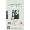 Die Insel des zweiten Gesichts by Albert Vigoleis Thelen